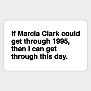 Marcia Clark Magnet